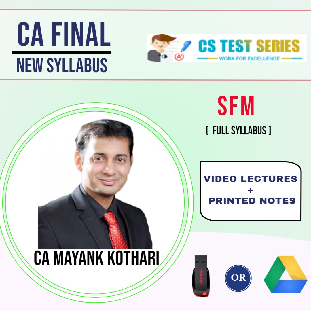 CA FINAL NEW SYLLABUS GROUP I Strategic Financial Management Full Lectures ENGLISH By CA Mayank KothariCA FINAL NEW SYLLABUS GROUP I Strategic Financial Management Full Lectures ENGLISH By CA Mayank Kothari